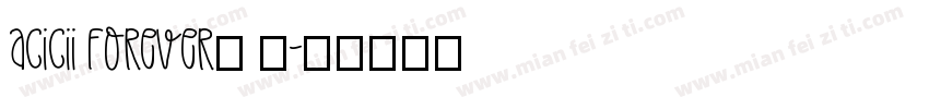 acicii forever◢ ◤字体转换